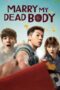 Marry My Dead Body (2023)