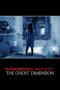 Paranormal Activity The Ghost Dimension (2015)