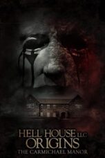 Hell House LLC Origins The Carmichael Manor (2023)