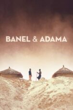 Banel And Adama (2023) - VIVAXXI - Nonton Streaming Film