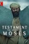 Testament The Story of Moses (2024)