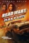 Road Wars Max Fury (2024)