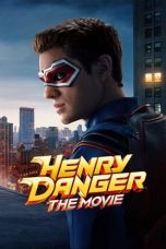 Henry Danger The Movie (2025)